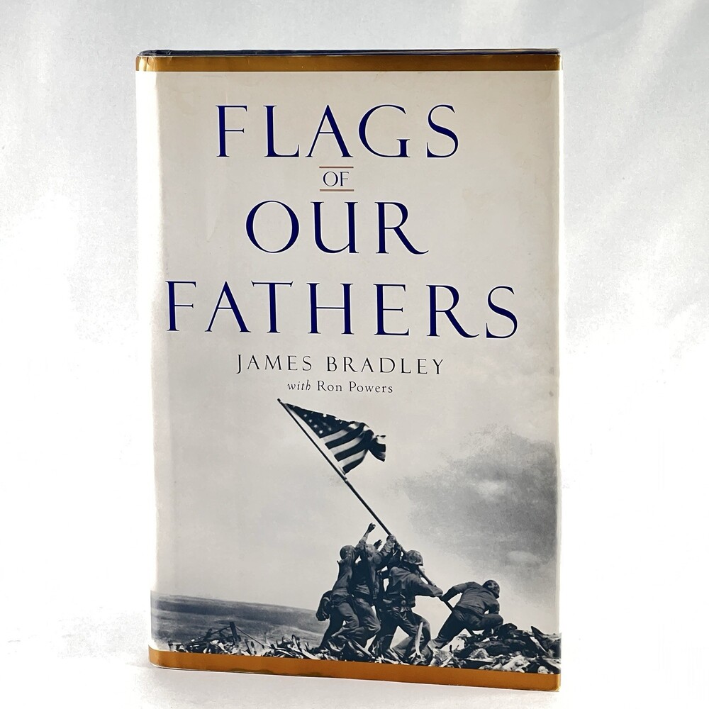 Flags of Our Fathers - Signed James Bradley 1st Ed 1st Print Commemorative Inscr